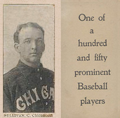 1903 Breisch-Williams (Type 1) !  Sullivan, C., Chicago, A #140 Baseball Card