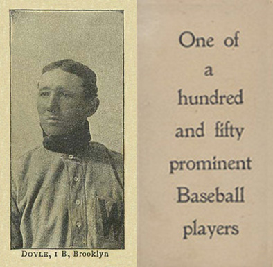 1903 Breisch-Williams (Type 1) !  Doyle, 1B, Brooklyn #44 Baseball Card