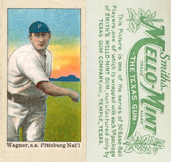 1910 Mello-Mint Wagner, s.s. Pittsburg Nat'l. # Baseball Card