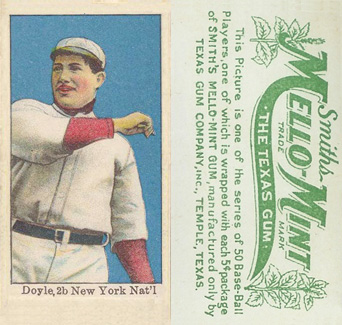 1910 Mello-Mint Doyle,2b New York Nat'l # Baseball Card