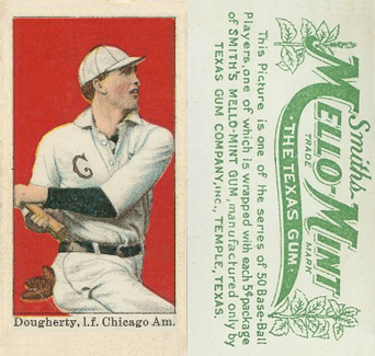 1910 Mello-Mint Dougherty, l.f. Chicago Am. # Baseball Card