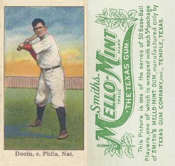 1910 Mello-Mint Dooin, c. Phila. Nat'l. # Baseball Card