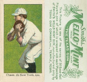 1910 Mello-Mint Chase, 1b. New York Am. # Baseball Card