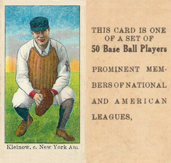 1909 Anonymous "Set of 50" Kleinow, c. New York Am. # Baseball Card
