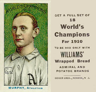 1911 Williams Baking Murphy, Athletics # Baseball Card