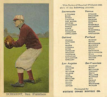 1911 Pacific Coast Biscuit Schmidt # Baseball Card