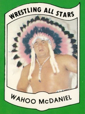 1982 Wrestling All Stars Series A Wahoo McDaniel #22 Other Sports Card