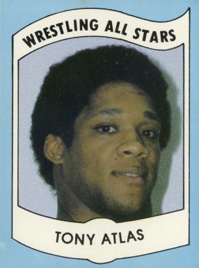 1982 Wrestling All Stars Series A Tony Atlas #25 Other Sports Card