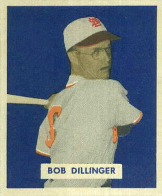 1949 Bowman Bob Dillinger #143p Baseball Card