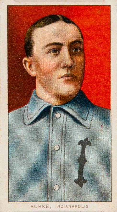 1909 White Borders Piedmont 350  Burke, Indianapolis #63 Baseball Card