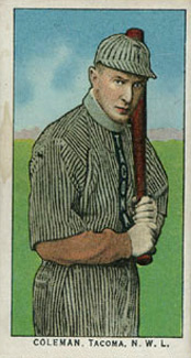 1911 Obak Red Back Coleman, Tacoma. N.W.L. # Baseball Card