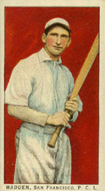 1911 Obak Red Back Madden, San Francisco, P.C.L. # Baseball Card