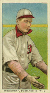 1911 Obak Red Back Mundorff, Portland, N.W.L. # Baseball Card