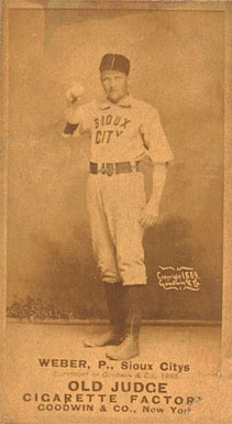 1887 Old Judge Weber, P., Sioux Citys #482-5b Baseball Card