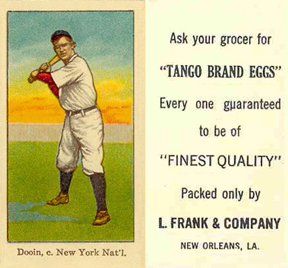 1916 Tango Egg Dooin, c. New York Nat'l. # Baseball Card