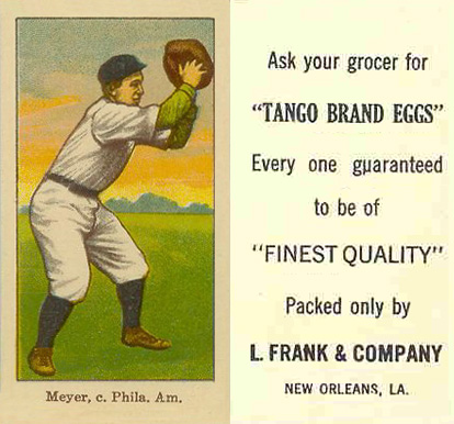1916 Tango Egg Meyer, c. Phila. Am. # Baseball Card