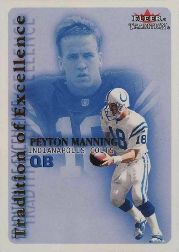 2000 Fleer Tradition of Excellence Peyton Manning #15 Football Card