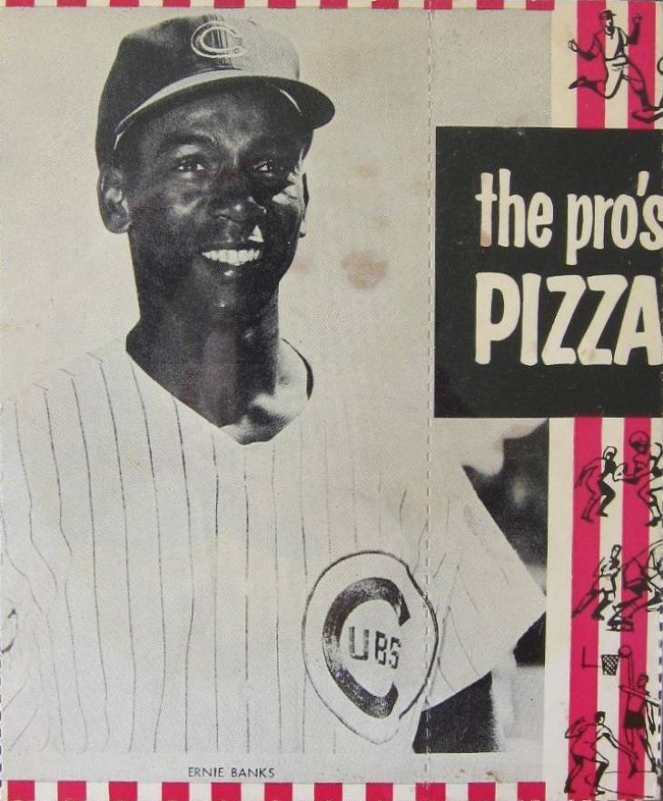 1967 Pro's Pizza Ernie Banks # Baseball Card