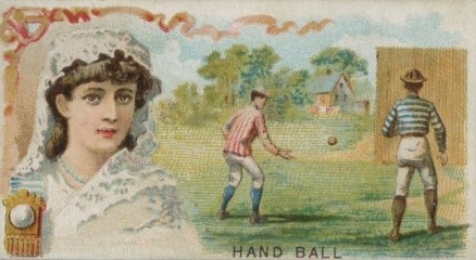 1889 Goodwin & Co. Games & Sports Hand Ball # Baseball Card