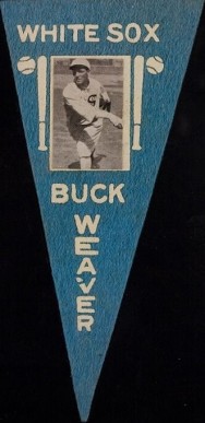 1916 Ferguson Bakery Felt Pennant Buck Weaver # Baseball Card
