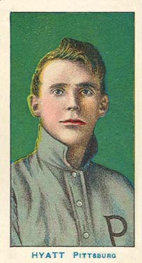 1910 Nadja Caramel Pittsburgh Pirates Hyatt, Pittsburgh # Baseball Card