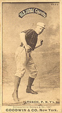 1887 Old Judge Roach, P. N.Y's. #387-5a Baseball Card