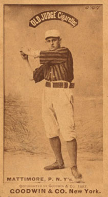1887 Old Judge Mattimore, P. N.Y's #297-1a Baseball Card