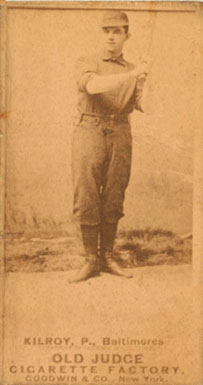 1887 Old Judge Kilroy, P., Baltimores #262-1a Baseball Card