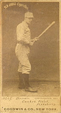 1887 Old Judge Brown, Centre Field, Pittsburg #44-4b Baseball Card