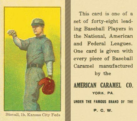 1915 American Caramel Stovall, 1b. Kansas City Feds # Baseball Card