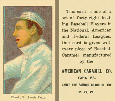 1915 American Caramel Plank, p. St. Louis Feds # Baseball Card