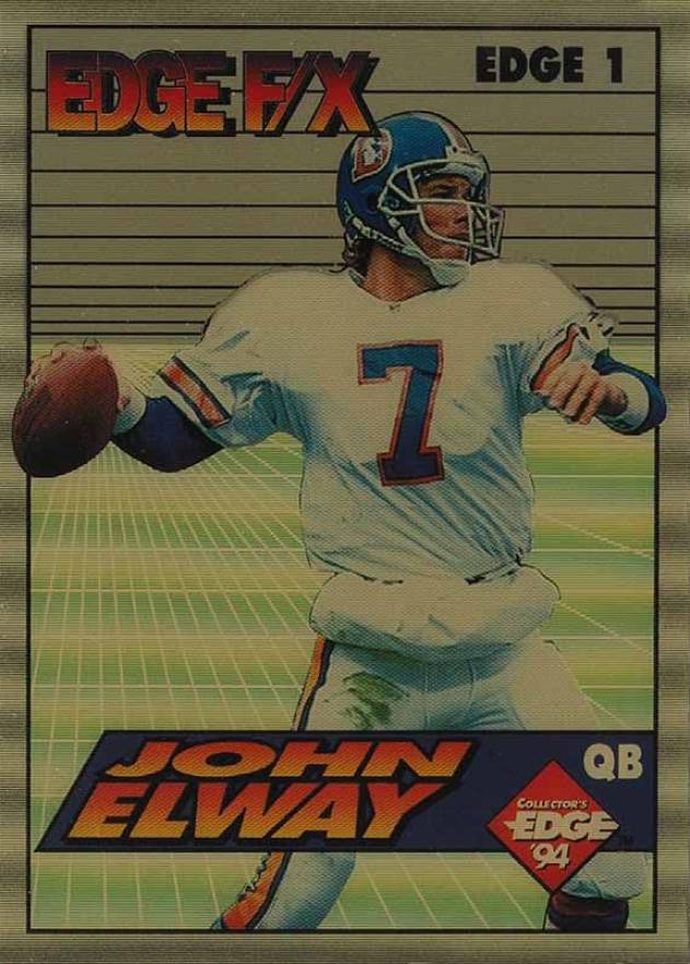 1994 Collector's Edge F/X John Elway #1 Football Card