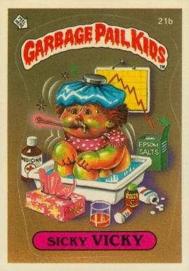 1985 Garbage Pail Kids Stickers Sicky Vicky #21b Non-Sports Card