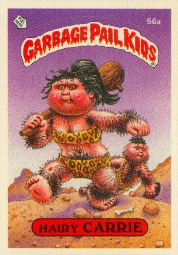 1985 Garbage Pail Kids Stickers Hairy Carrie #56a Non-Sports Card