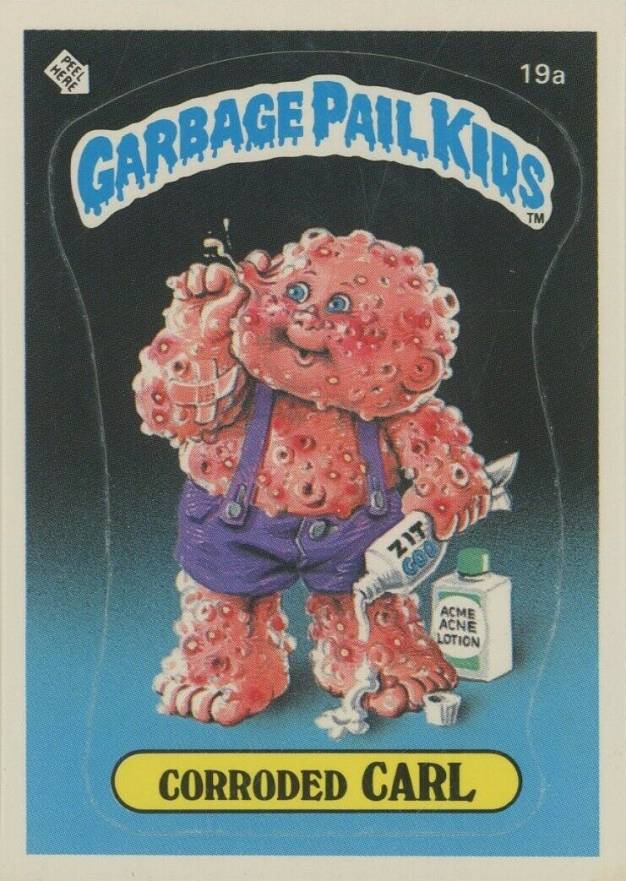 1985 Garbage Pail Kids Stickers Corroded Carl #19a Non-Sports Card