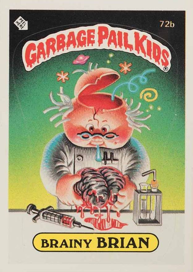 1985 Garbage Pail Kids Stickers Brainy Brian #72b Non-Sports Card