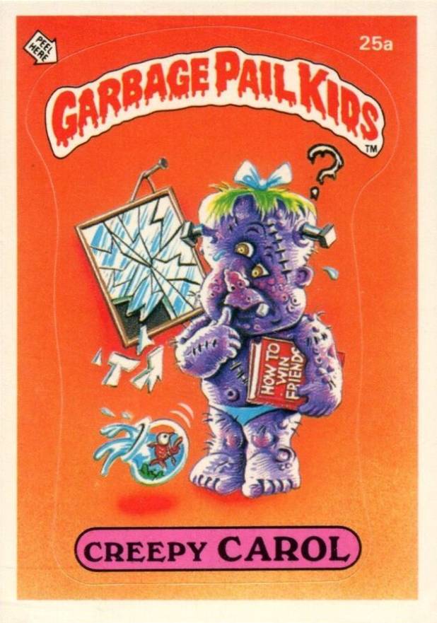 1985 Garbage Pail Kids Stickers Creepy Carol #25a Non-Sports Card