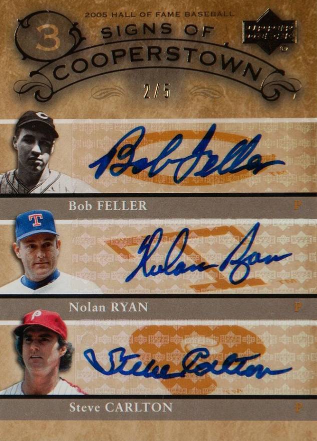 2005 Upper Deck Hall of Fame Signs of Cooperstown Triple Autograph Bob Feller/Nolan Ryan/Steve Carlton #FRC Baseball Card
