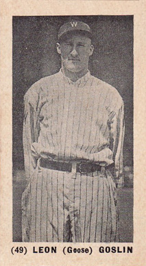 1927 York Caramels Type 1 Leon (Goose) Goslin #49 Baseball Card