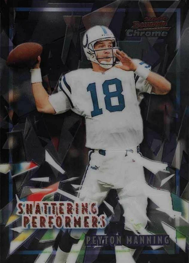2000 Bowman Chrome Shattering Performers Peyton Manning #SP2 Football Card
