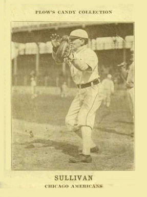 1912 Plow's Candy Billy Sullivan # Baseball Card