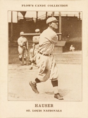 1912 Plow's Candy Hauser # Baseball Card
