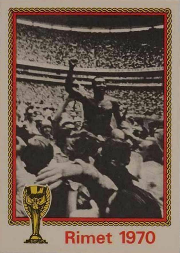 1974 Panini World Cup Munchen '74 Rimet 1970 (Pele) #50 Soccer Card