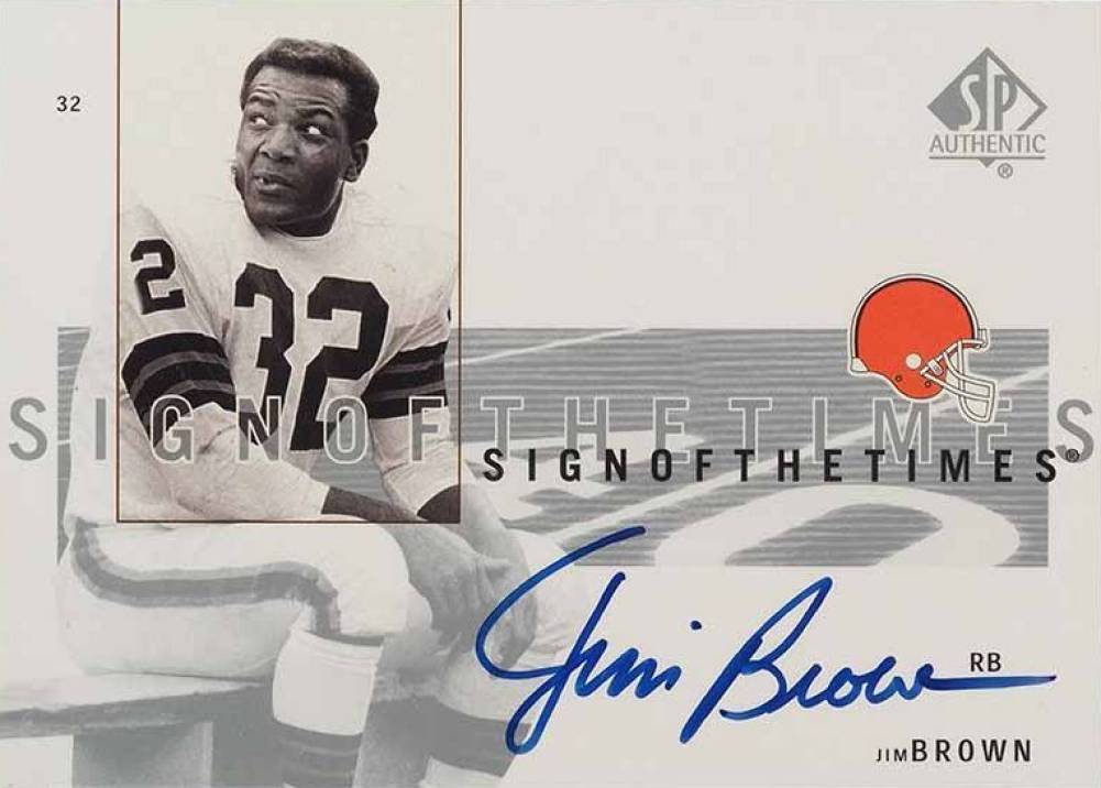 2001 SP Authentic Sign of the Times Jim Brown #JBr Football Card
