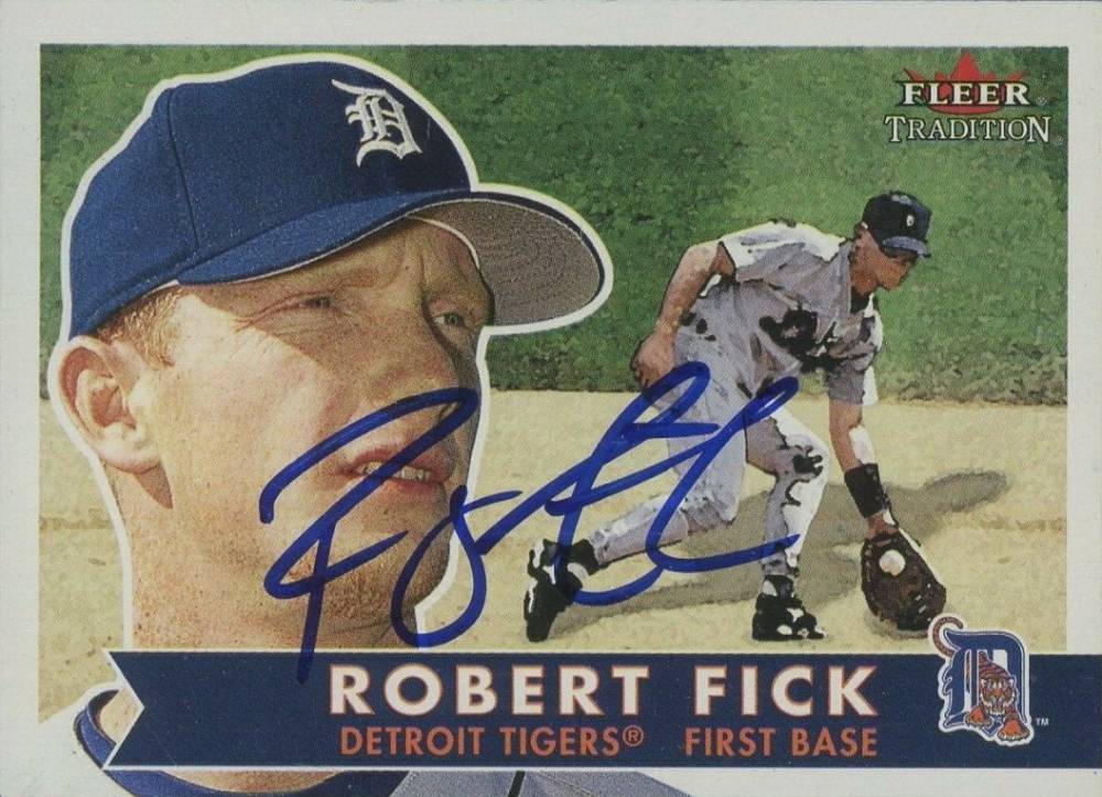 2001 Fleer Robert Fick #133 Baseball Card