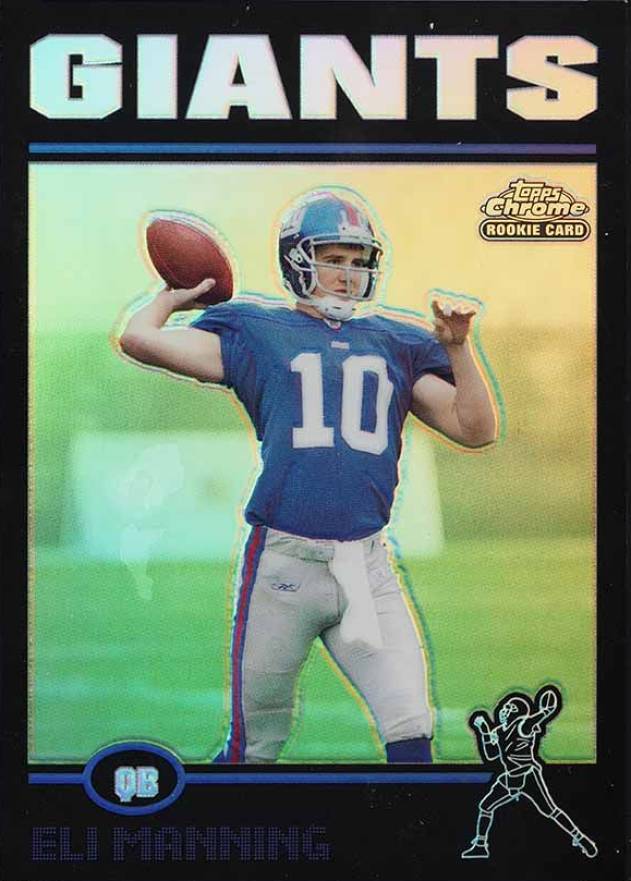 2004 Topps Chrome Eli Manning #205 Football Card