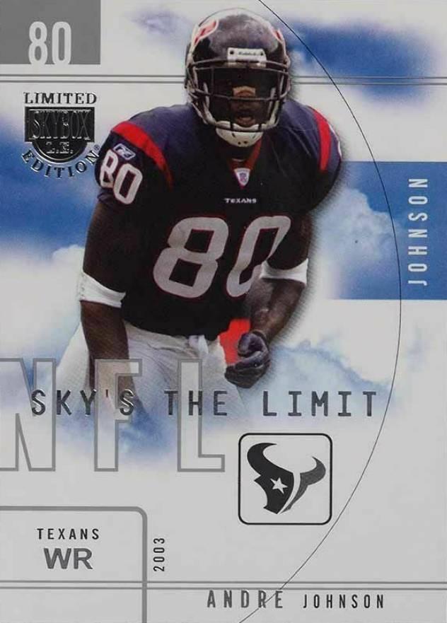 2003 Skybox L.E. Sky's the Limit Andre Johnson #14 Football Card