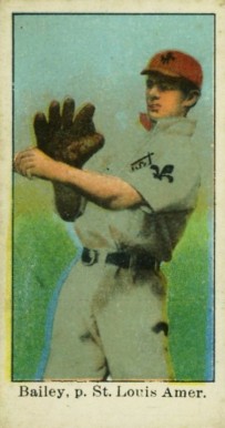 1909 Nadja Caramel Bailey, p. St. Louis Amer. # Baseball Card