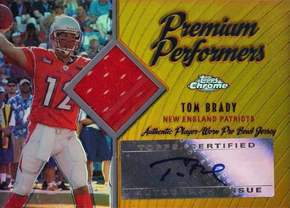 2005 Topps Chrome Premium Performers Tom Brady #PP-TB Football Card