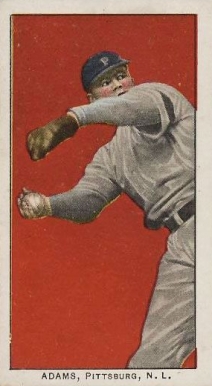 1910 Philadelphia Caramel Adams, Pittsburgh, Nat'l # Baseball Card
